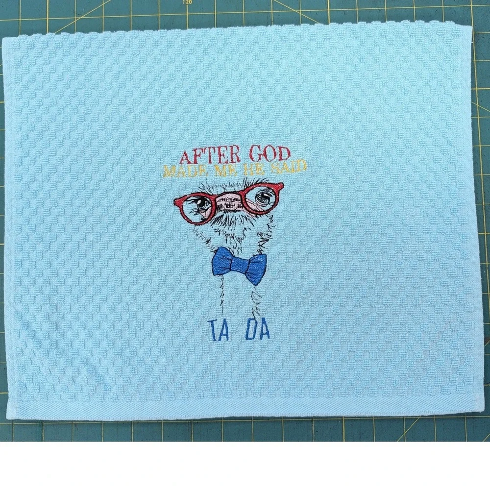 After God MADE Me He Said Ta Da! Kitchen Bath Bar Tea Hand Towel, Great Gift!